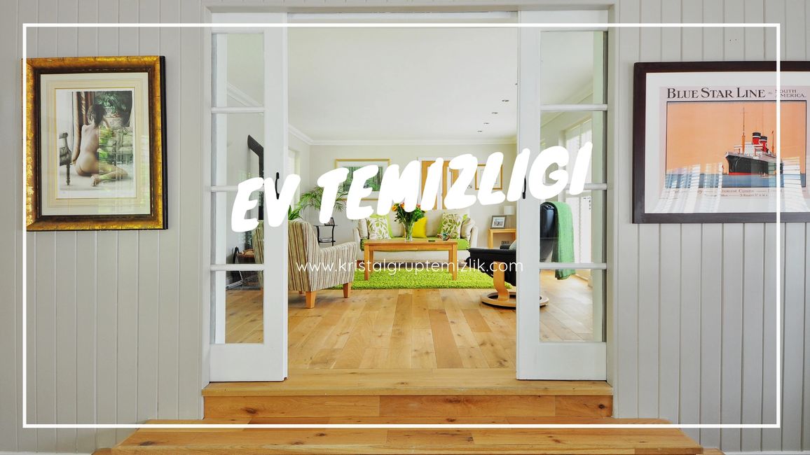 Kristal Grup Temizlik Hizmetleri Temizlik şirketi, Ev Temizliği