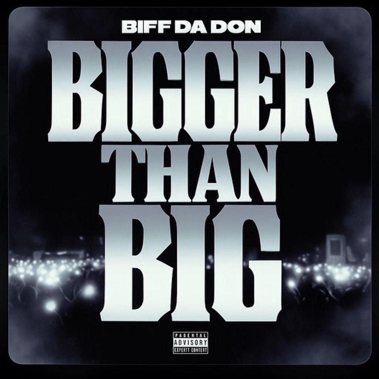 Album cover for Biff Da Don's Bigger Than Big with bold typography and crowd background.