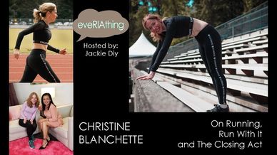 Podcast episode featuring Christine Blanchette on running and fitness.