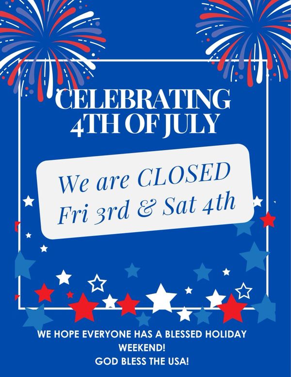 4th of July closure notice with patriotic fireworks and stars.