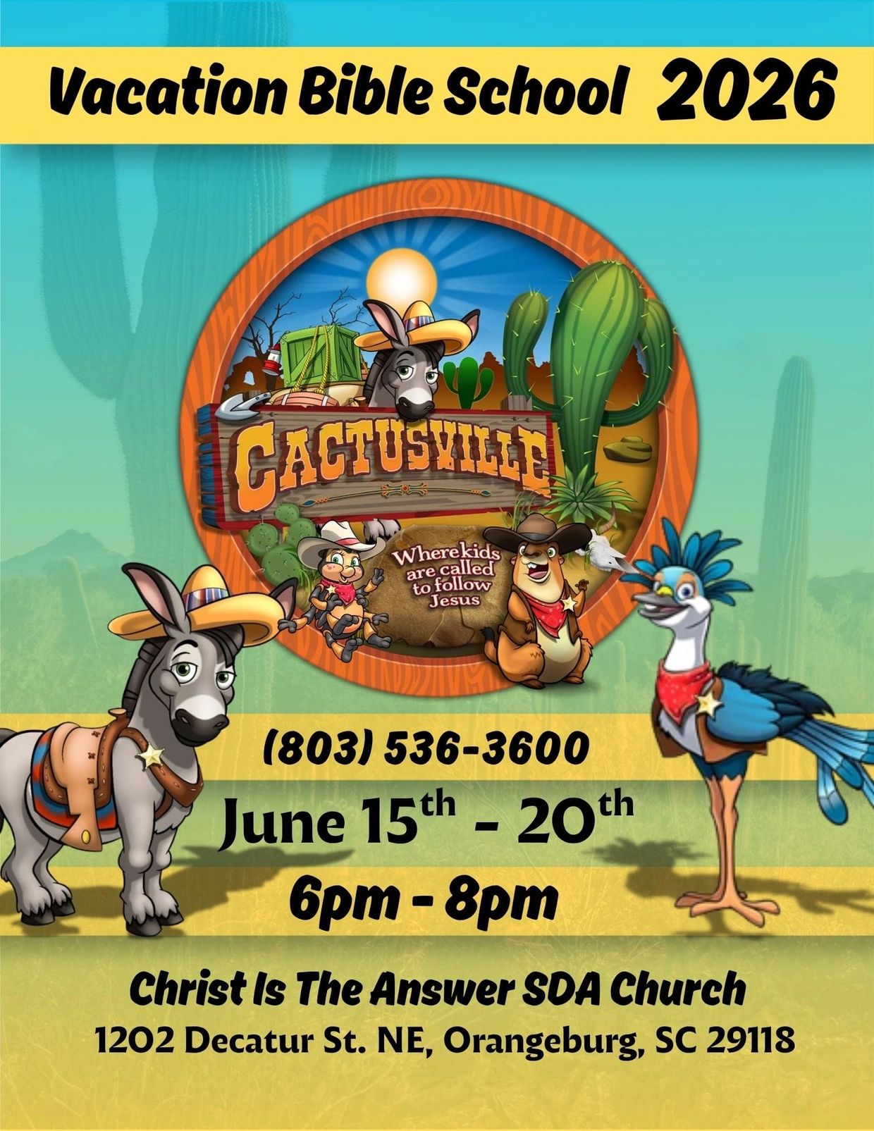 Vacation Bible School 2026 at Christ Is The Answer SDA Church, June 15-20, 6-8pm.