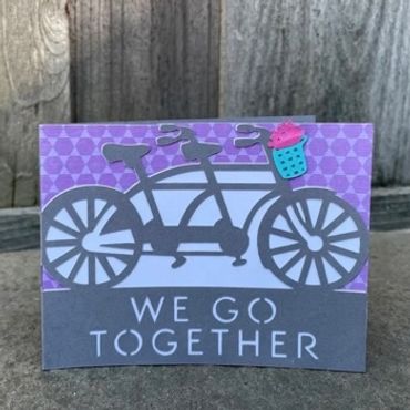We Go Together Card