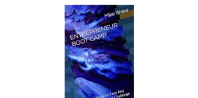 #ENTREPRENEUR BOOT CAMP: KNOWLEDGE TO FACE ANY ENTREPRENEURIAL CHALLENGE 