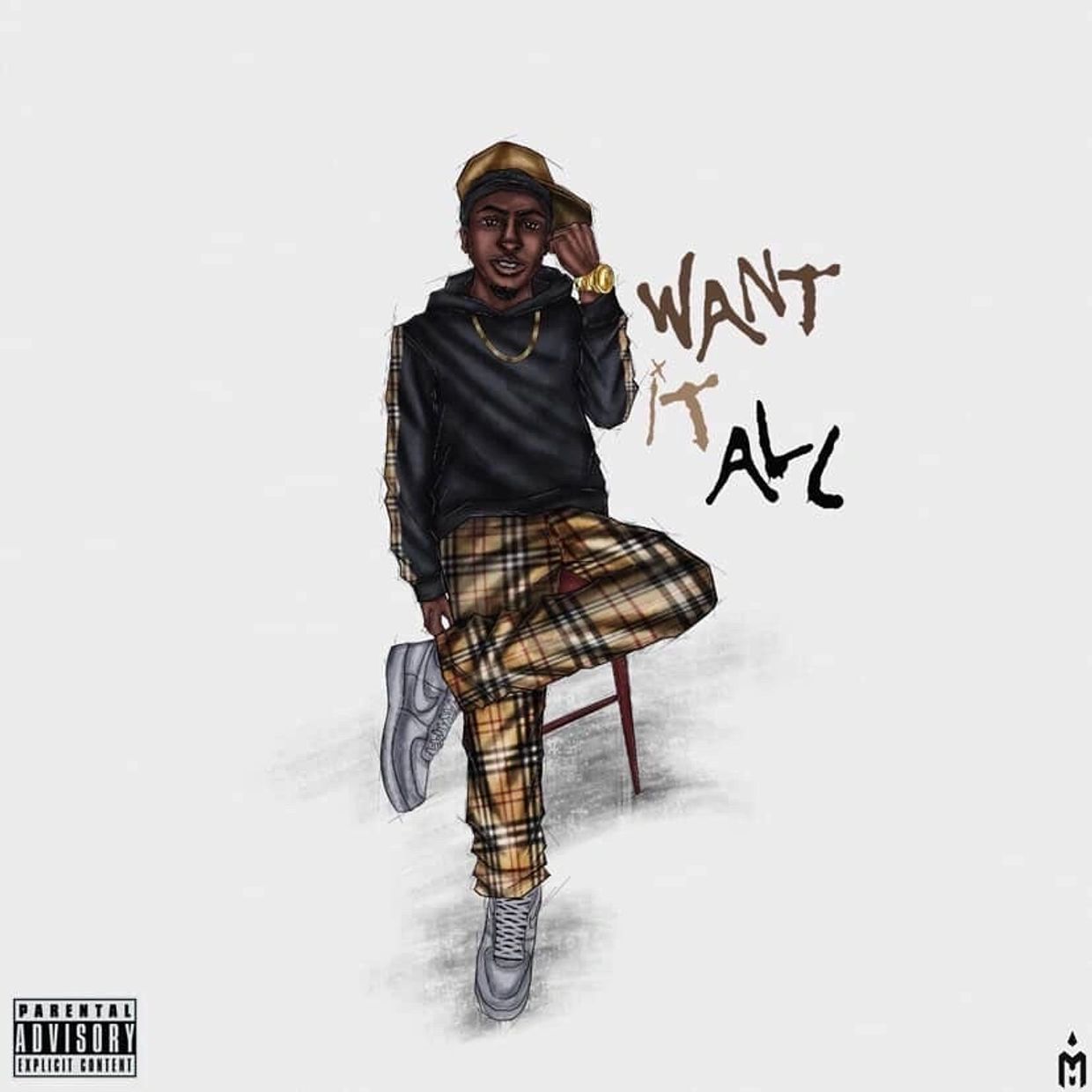 Stylish man sitting on a stool with text 'Want It All' and parental advisory label.