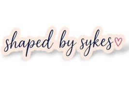 Shaped by Sykes