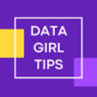 Data Girl Tips