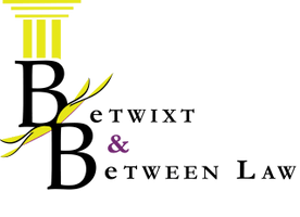 BETWIXT 
& 
BETWEEN 
LAW