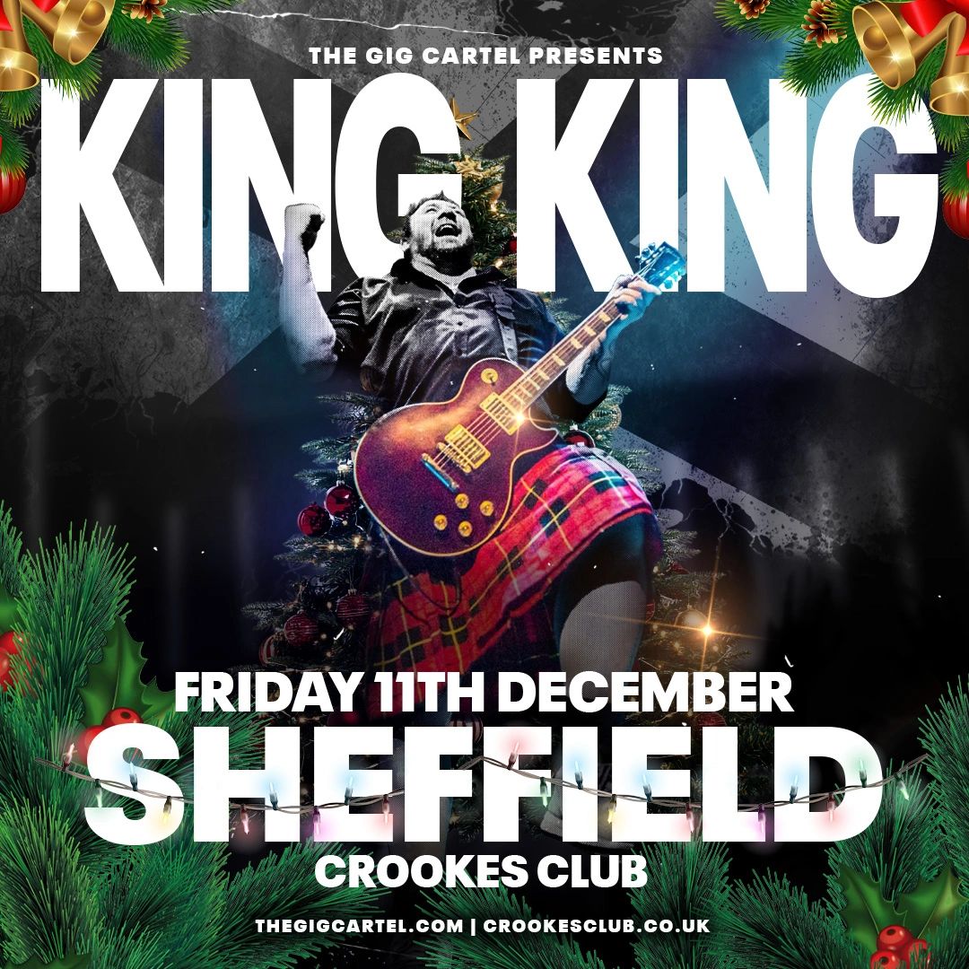 KING KING — CROOKES SOCIAL CLUB