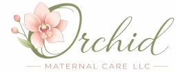 Orchid Maternal Care, LLC
