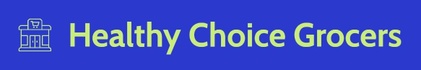 Healthy Choice Grocers