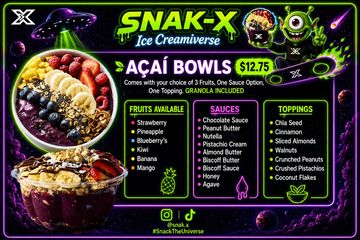 Snak-X acai bowls with fruit, sauces, and toppings choices.