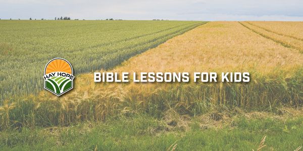 Hay Hope Bible Lessons for Kids