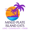 Mixed Plate 
ISland Eats