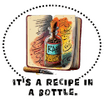 It's a Recipe in a Bottle