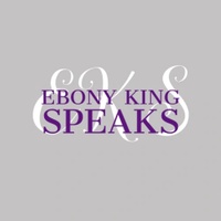 Ebony King Speaks