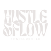 Hustle & Flow Fitness with Lo