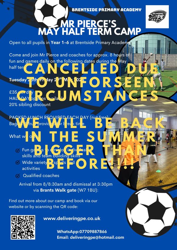 Poster announcing Mr Pierce's May Half Term Camp cancellation due to unforeseen circumstances.