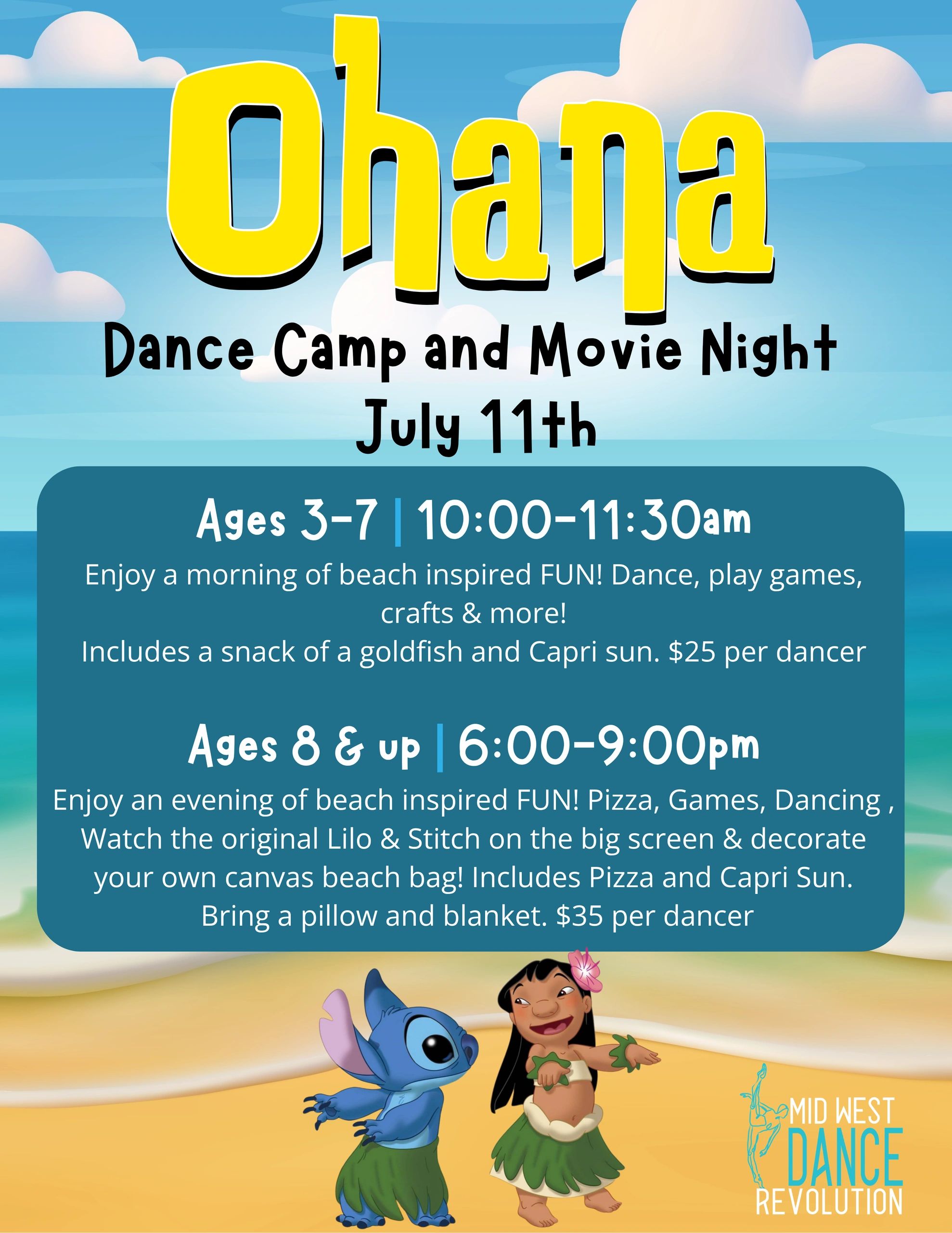 Ohana Dance Camp and Movie Night on July 11th for kids ages 3-7 and 8 &amp; up.