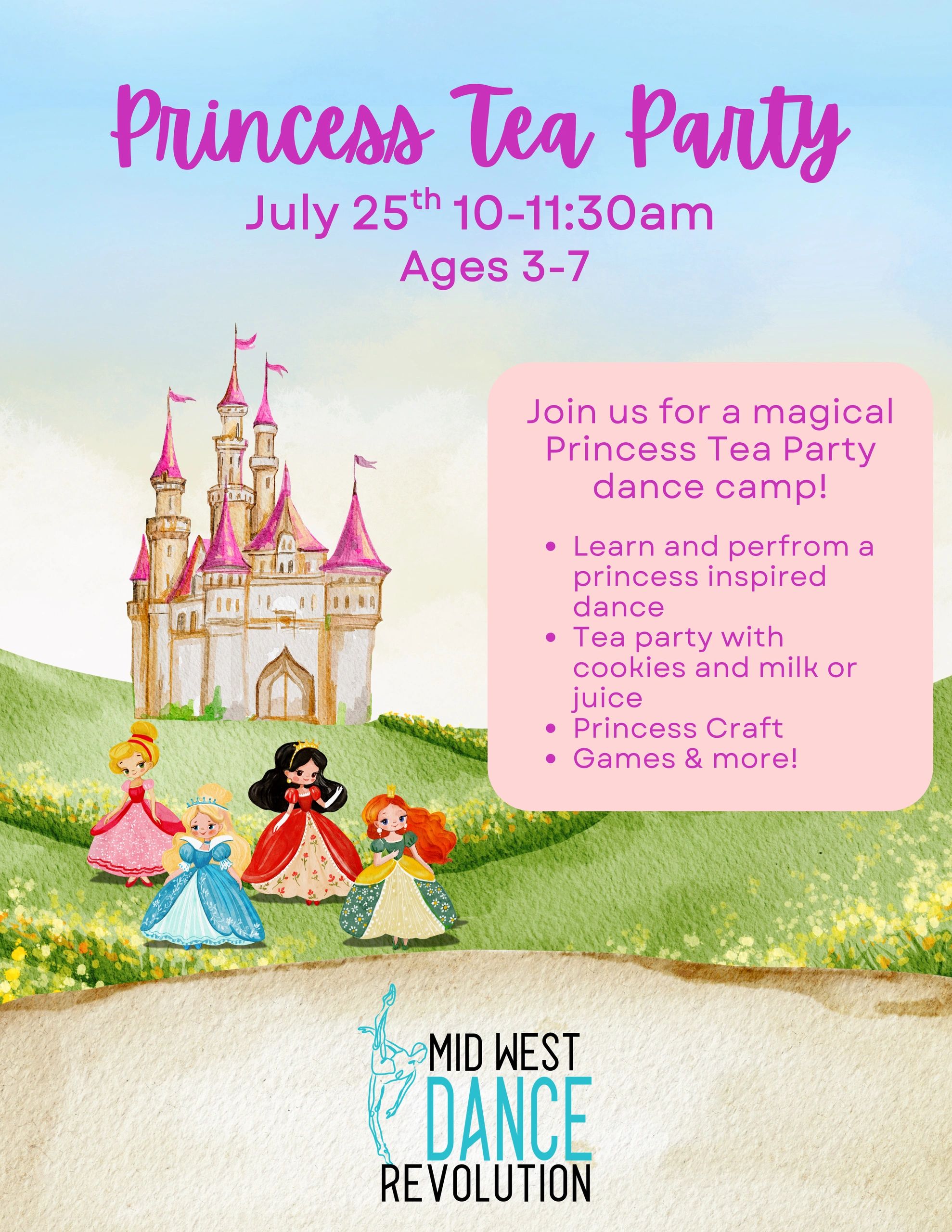 Princess Tea Party dance camp for kids ages 3-7 on July 25, 10-11:30am.