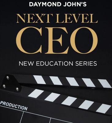 Poster for Daymond John's Next Level CEO education series with a film clapperboard.