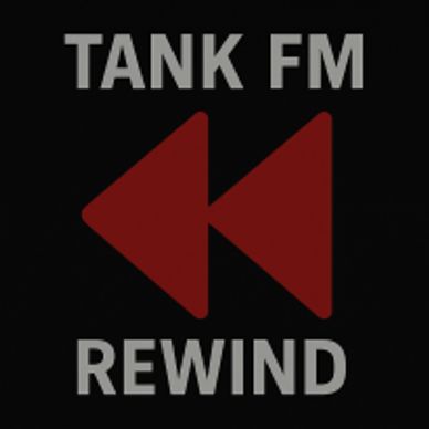 Logo for TANK FM REWIND with a red rewind symbol on black background.