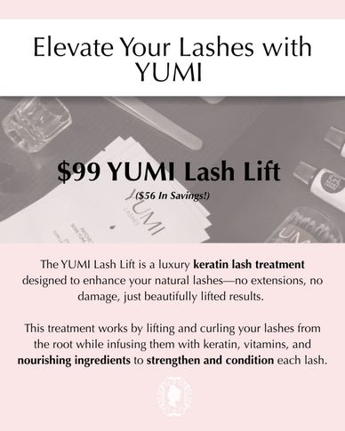 Promote natural beauty with the $99 YUMI Lash Lift, enhancing lashes without damage.