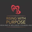 Rising With Purpose 
Healing & Wellness Counseling 