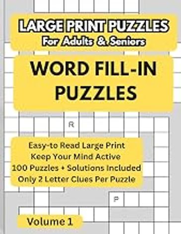 Large print word fill-in puzzles for adults and seniors.