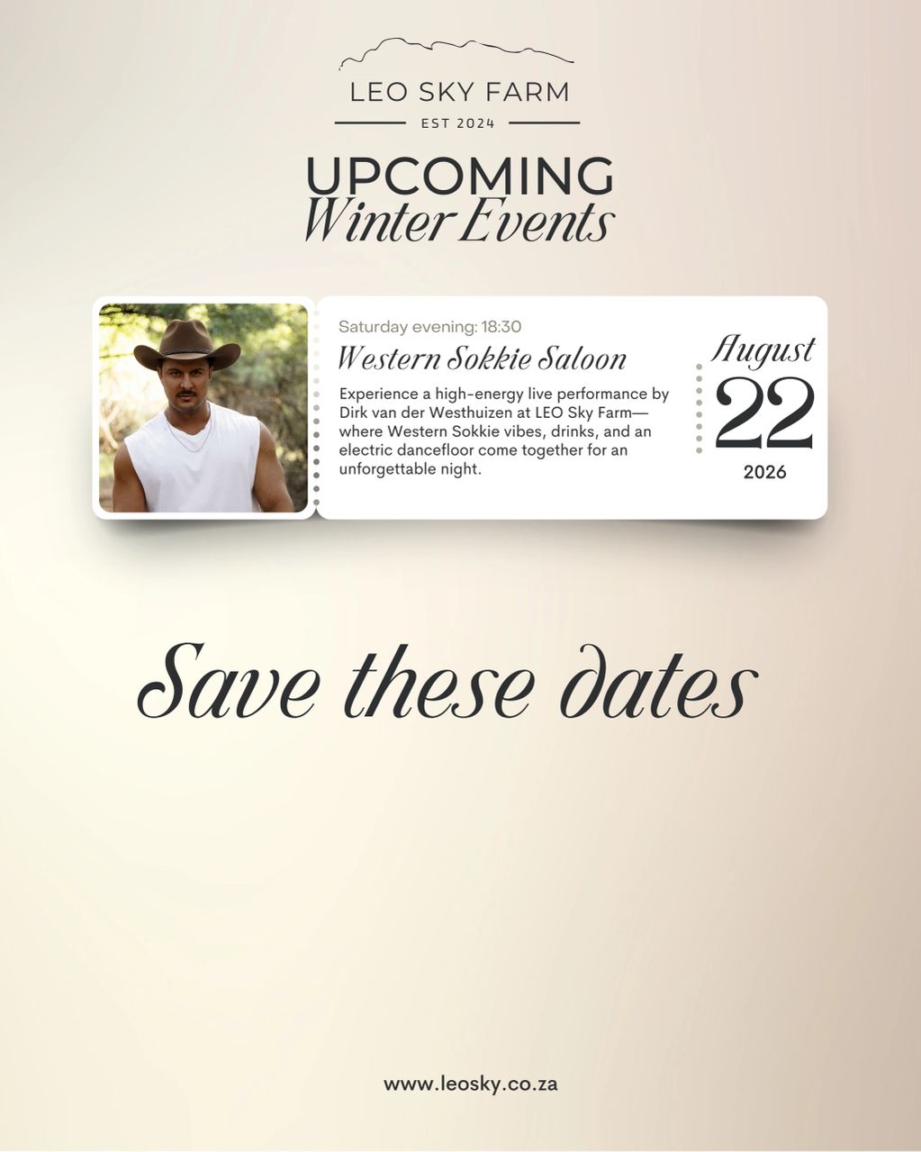 Leo Sky Farm announces Western Sokkie Saloon event on August 22, 2026, with live music and dancing.