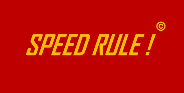 SPEED RULE