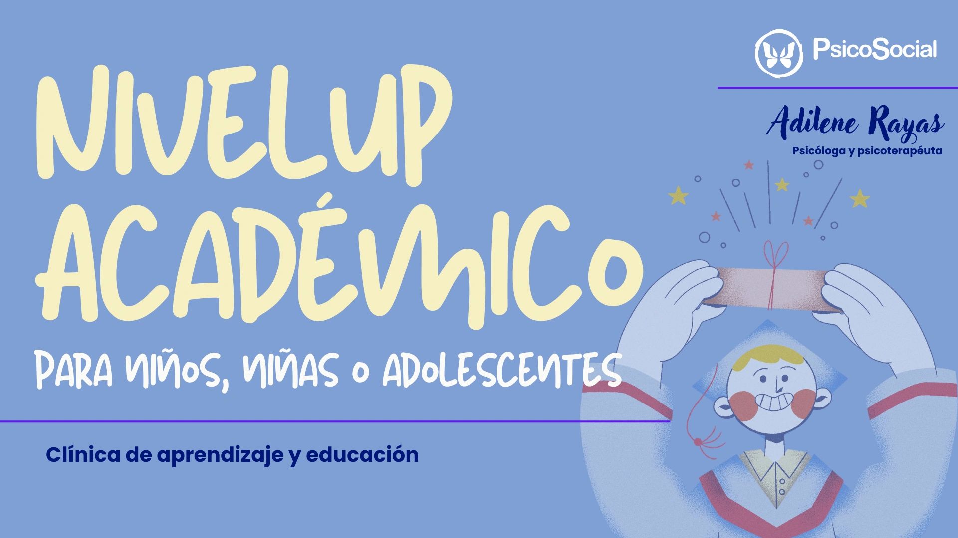 Promoting academic growth for children and adolescents with psychologist Adilene Rayas.