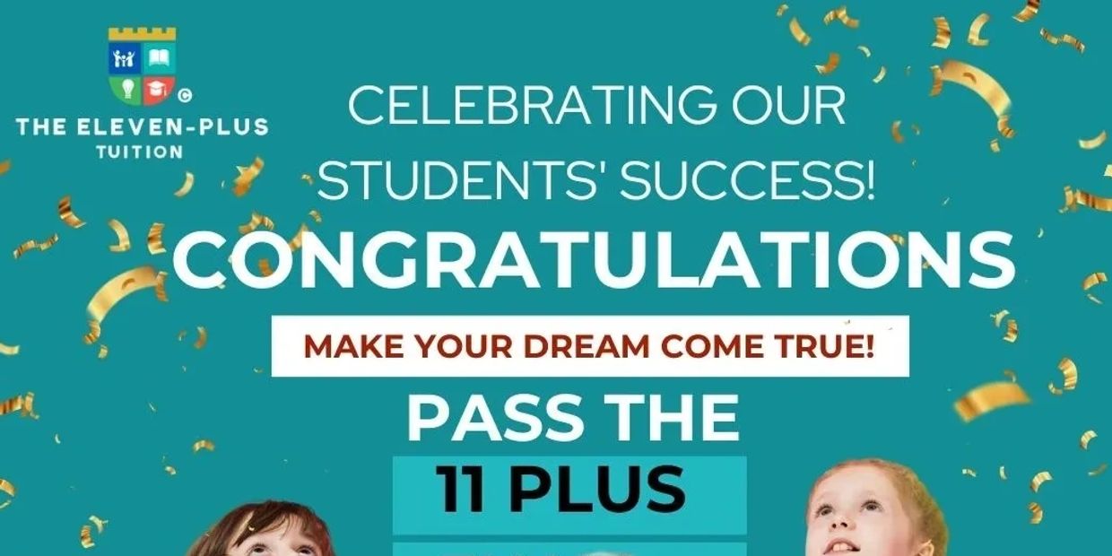 Celebrating students' success in passing the 11 Plus exam.
