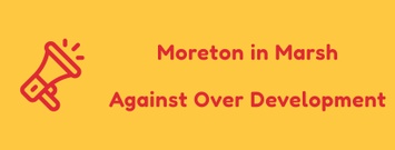 Moreton in Marsh - Against Over Development
Join the fight agains