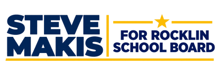Steve Makis for Rocklin School Board