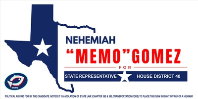 Nehemias Gomez For State Representative  HD40