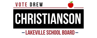Campaign sign for Drew Christianson, Lakeville School Board.