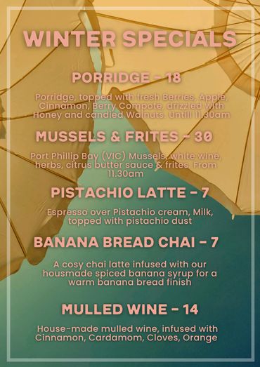 Winter specials menu featuring porridge, mussels &amp; frites, pistachio latte, banana bread chai, and mulled wine.