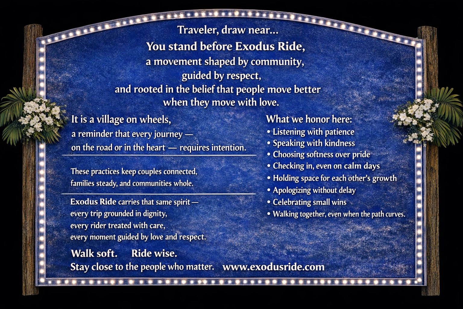 Sign inviting travelers to Exodus Ride, emphasizing love, respect, and community values.