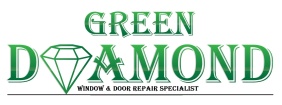 Green Diamond Window & Door repair specialists
