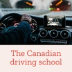 The Canadian Driving School