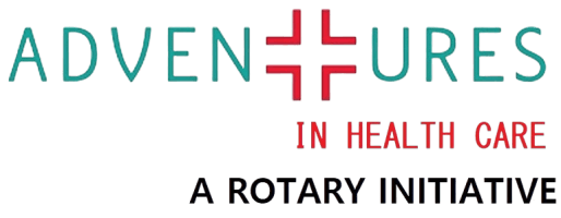 ADVENTURES 
IN HEALTH CARE

A ROTARY INITIATIVE