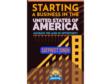 Starting a Business in the United States of America: Navigate the Land of Opportunity