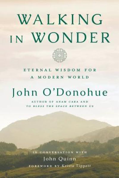Book cover of 'Walking in Wonder' by John O'Donohue.