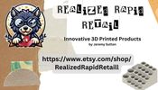 Realized Rapid Retail Professional 3D Printing - find us on Etsy