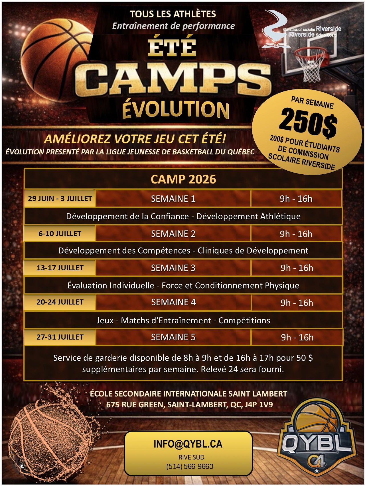 Camp d'été de basketball Évolution pour athlètes, du 29 juin au 31 juillet, à Saint-Lambert.