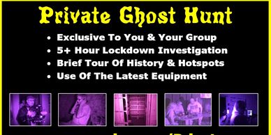 Private  Ghost Hunt