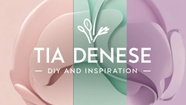 Tia Denese - DIY and Inspiration