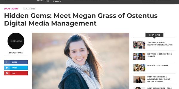 http://voyagedenver.com/interview/hidden-gems-meet-megan-grass-of-ostentus-digital-media-management/