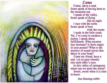 Pastel and Poem "Come" by Inez Running-rabbit.