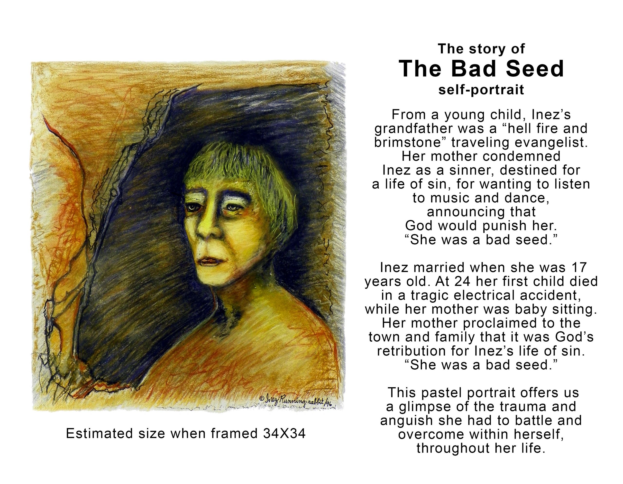 The story of "The Bad Seed " pastel by Inez Running-rabbit. Story told by her son Robin Henson.